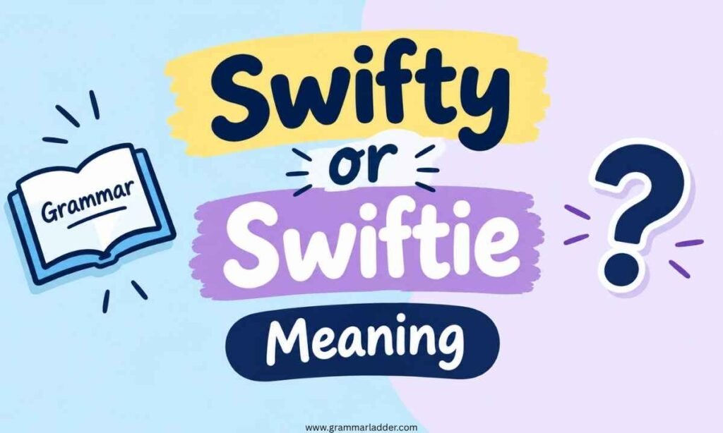 swifty-or-swiftie-meaning
